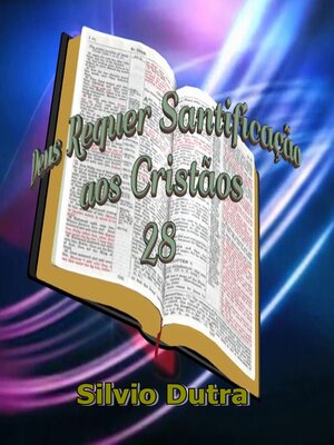 cover image of Deus Requer Santificação aos Cristãos 28